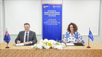 Australia và Ngân hàng Thế giới hỗ trợ các ưu tiên phát triển mới của Việt Nam