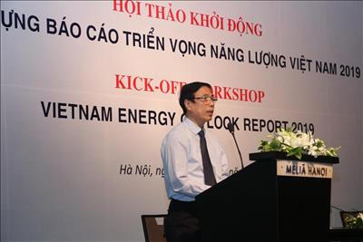 Xây dựng Báo cáo Triển vọng Năng lượng Việt Nam 2019