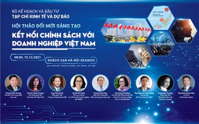 Hội thảo “Đổi mới sáng tạo: Kết nối chính sách với doanh nghiệp Việt Nam”