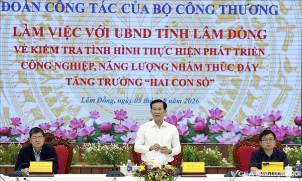 Bộ Công Thương và Lâm Đồng cùng đặc biệt quan tâm phát triển năng lượng tại địa bàn tỉnh 