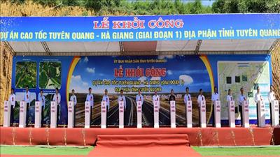 Khởi công dự án cao tốc Tuyên Quang – Hà Giang, đoạn qua tỉnh Tuyên Quang
