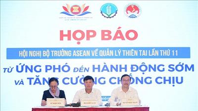 Hội nghị Bộ trưởng ASEAN về quản lý thiên tai sắp diễn ra tại Quảng Ninh