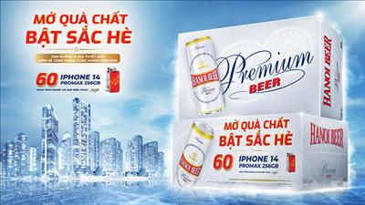 Chào hè rực rỡ - bật nắp Bia Hanoi Premium với chương trình khuyến mại “Mở quà chất - Bật sắc hè”