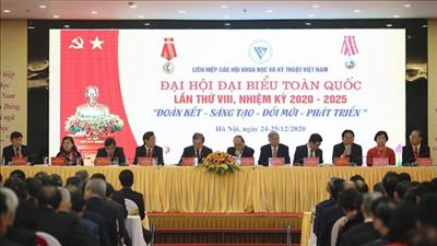 Đại hội đại biểu toàn quốc Liên hiệp các Hội Khoa học và Kỹ thuật Việt Nam lần VIII nhiệm kỳ 2020 - 2025