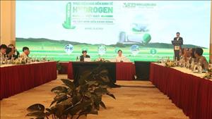 Hiện thực hóa mục tiêu phát triển nền kinh tế hydrogen tại Việt Nam 