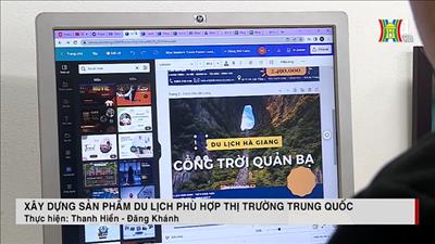 Phát triển ngành du lịch Việt Nam – Đồng hành cùng Bản tin Kinh tế Tài chính