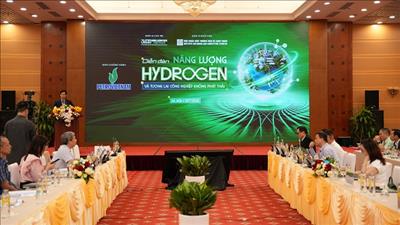 Diễn đàn Năng lượng Hydrogen và tương lai công nghiệp không phát thải