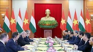 Tổng Bí thư: Việt Nam sẵn sàng là cầu nối giữa Hungary với khu vực Đông Nam Á