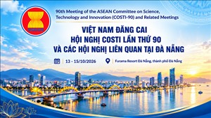 Việt Nam đăng cai hội nghị khoa học, công nghệ và đổi mới sáng tạo ASEAN lần thứ 90