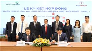 Ký kết hợp đồng tái cấu trúc khoản vay nước ngoài dự án Nhà máy nhiệt điện Mông Dương 1