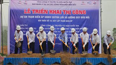 Triển khai thi công dự án trạm biến áp 500kV Quỳnh Lưu và đường dây đấu nối