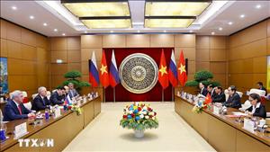 Việt Nam - Nga tăng cường hợp tác nghị viện, mở rộng quan hệ Đối tác chiến lược toàn diện