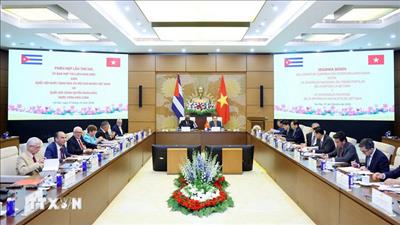 Phiên họp thứ hai Ủy ban hợp tác liên nghị viện Việt Nam - Cuba