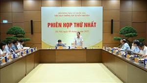 Tiểu ban Thông tin tuyên truyền, Hội đồng bầu cử quốc gia họp phiên thứ nhất