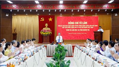 Tổng Bí thư, Chủ tịch nước Tô Lâm: Tái định vị không gian phát triển Quảng Trị với chiến lược “vươn Đông tỏa Tây”