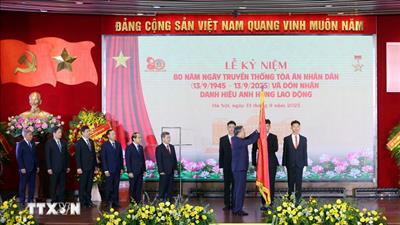 Tổng Bí thư: Ngành tòa án phải phấn đấu để mọi phán quyết đều thấu tình, đạt lý