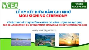 Hiệp hội Năng lượng Sạch Việt Nam ký kết hợp tác phát triển thị trường chứng chỉ năng lượng tái tạo