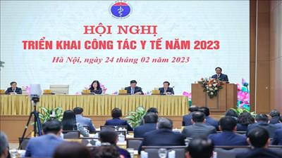 Hội nghị toàn quốc triển khai công tác y tế năm 2023