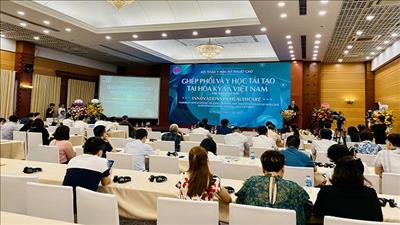 Trao đổi nâng cao kỹ thuật ghép phổi và y học tái tạo tại Việt Nam