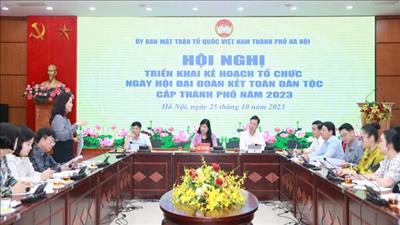 Hà Nội chuẩn bị tổ chức Ngày hội Đại đoàn kết toàn dân tộc cấp thành phố năm 2023