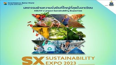Triển lãm về phát triển bền vững lớn nhất khu vực Đông Nam Á sẽ diễn ra tại Thái Lan