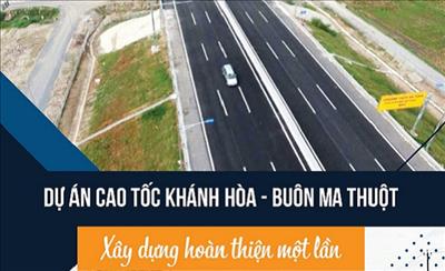 Chỉ định đầu mối triển khai dự án cao tốc Khánh Hòa - Buôn Ma Thuột